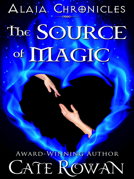Title details for The Source of Magic by Cate Rowan - Available